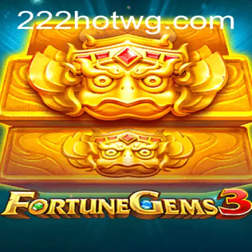 Explore o Empolgante Mundo de FortuneGems3 com a Palavra-Chave 222hot
